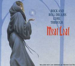 Meat Loaf : Rock and Roll Dreams Come Through (Single-2)